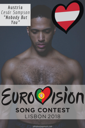 EUROVISION SONG CONTEST 2018: AUSTRIA - 'Nobody But You' By Cesár Sampson